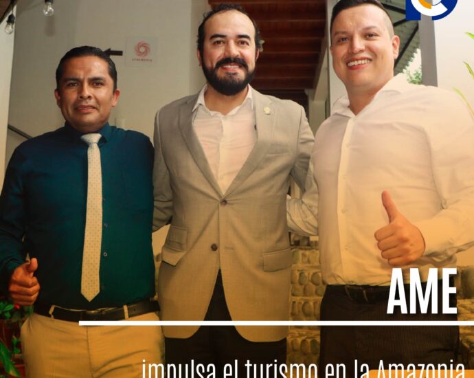 AME impulsa el turismo en la Amazonia