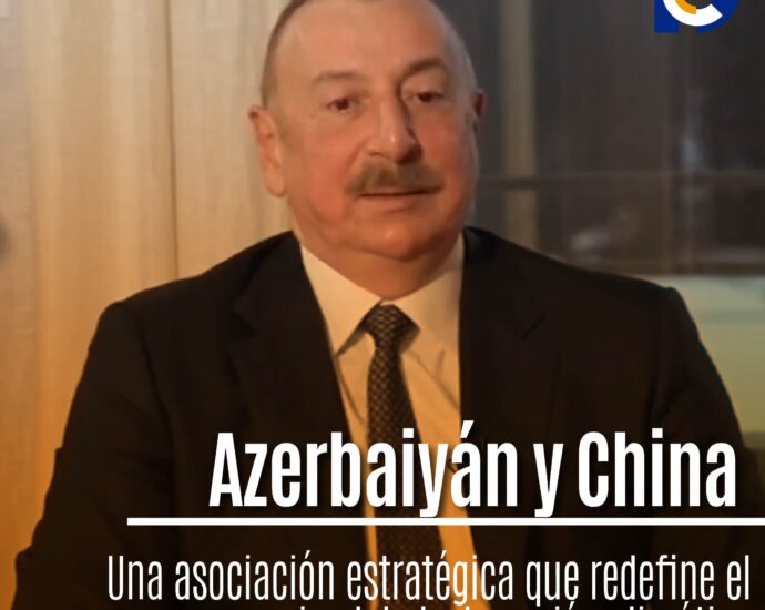 Azerbaiyán y China: Una asociación estratégica que redefine el comercio global y la acción climática