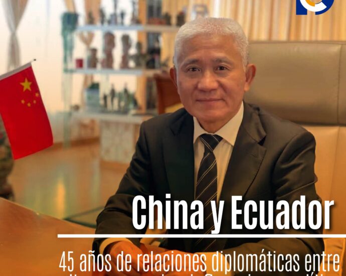 China y Ecuador: 45 años de relaciones diplomáticas entre cultura, comercio e influencia geopolítica
