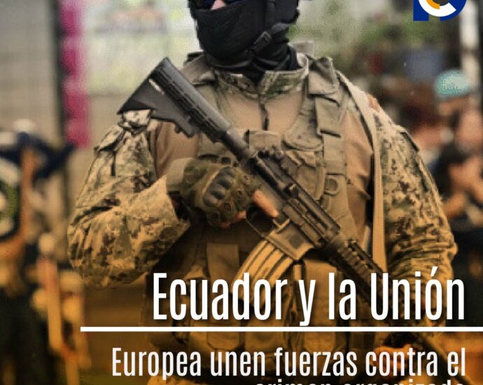 Ecuador y la Unión Europea unen fuerzas contra el crimen organizado: firman memorándum de entendimiento