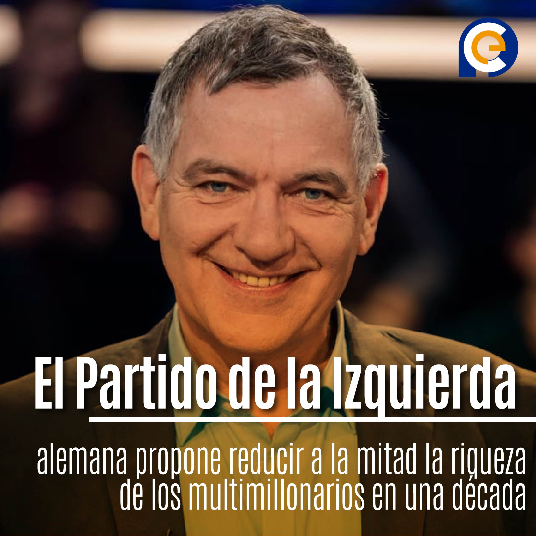 El Partido de la Izquierda alemana propone reducir a la mitad la riqueza de los multimillonarios en una década