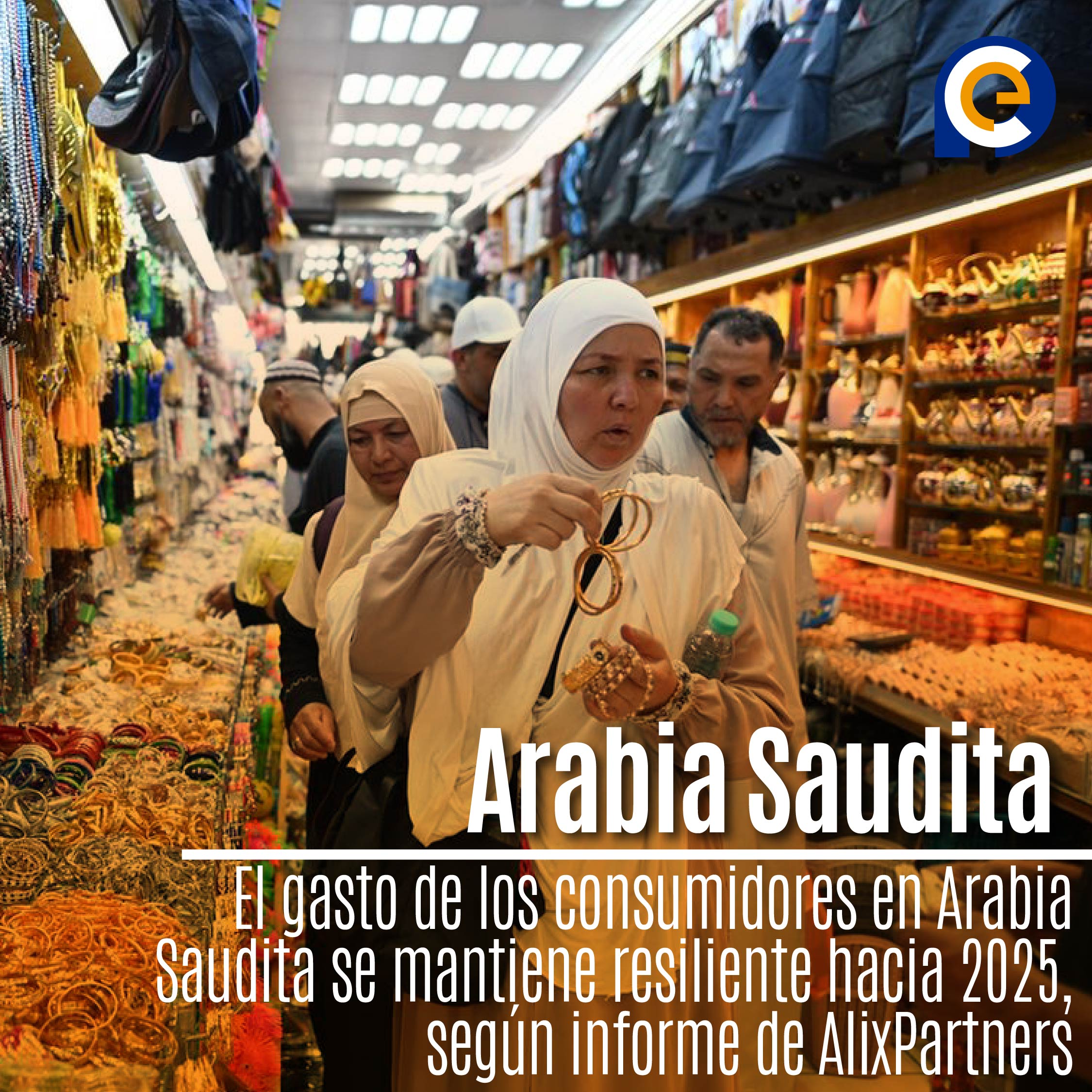 El gasto de los consumidores en Arabia Saudita se mantiene resiliente hacia 2025, según informe de AlixPartners