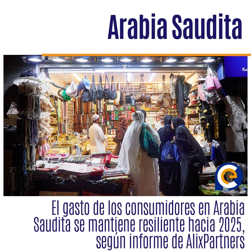El gasto de los consumidores en Arabia Saudita se mantiene resiliente hacia 2025, según informe de AlixPartners