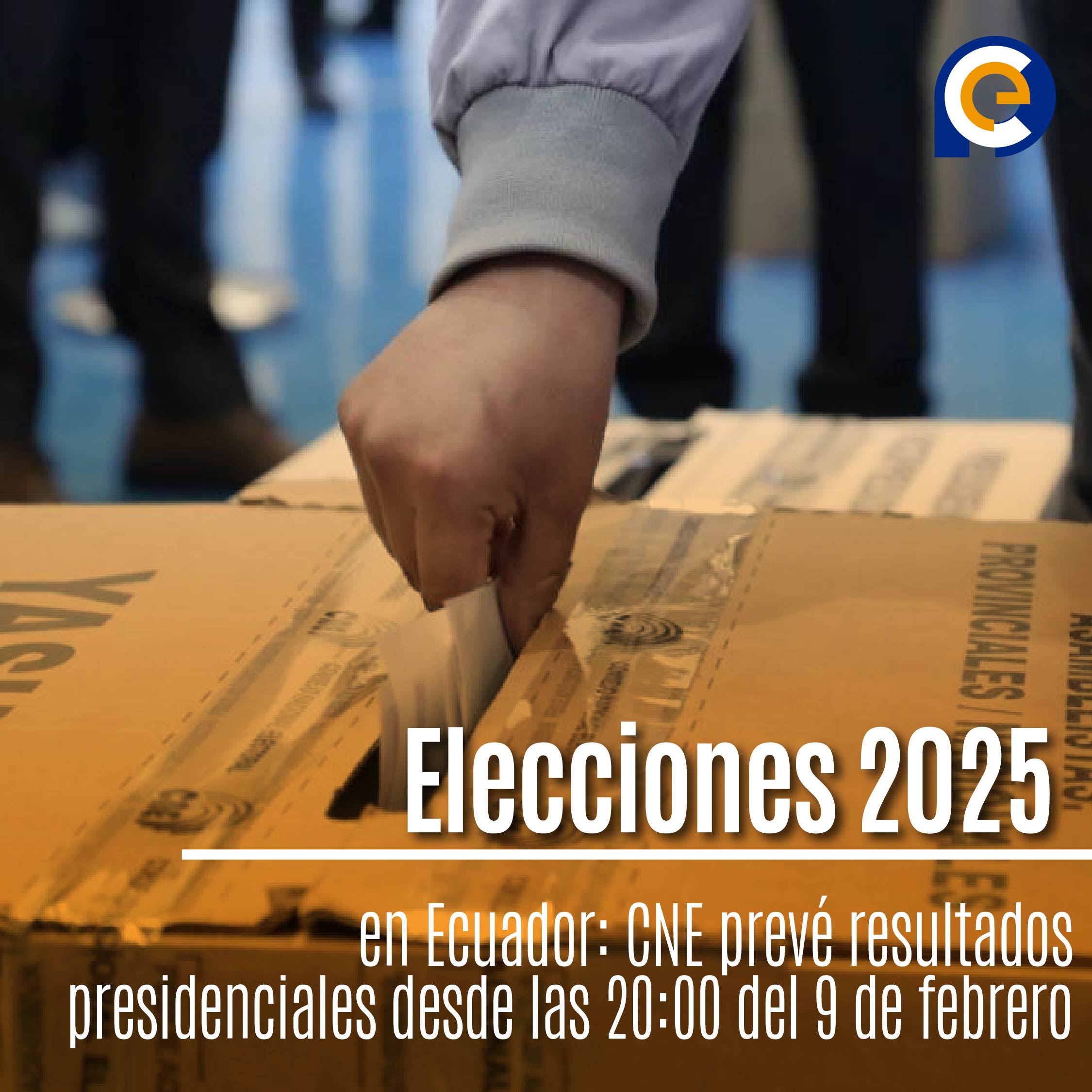 Elecciones 2025 en Ecuador: CNE prevé resultados presidenciales desde las 20:00 del 9 de febrero