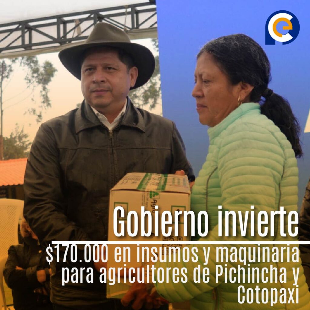 Gobierno invierte $170.000 en insumos y maquinaria para agricultores de Pichincha y Cotopaxi