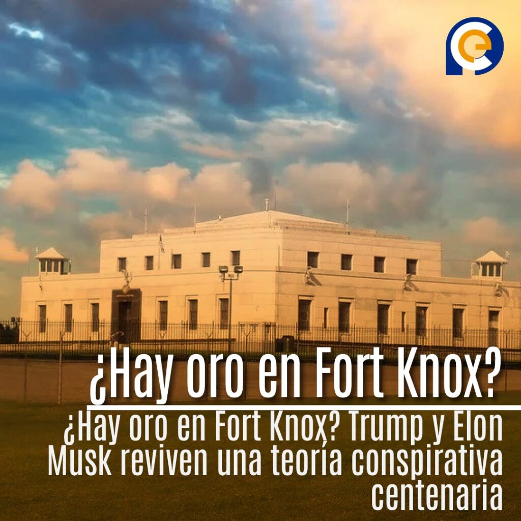 ¿Hay oro en Fort Knox? Trump y Elon Musk reviven una teoría conspirativa centenaria