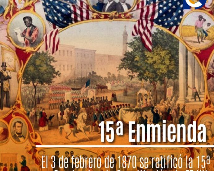 La 15ª Enmienda: un paso crucial en la lucha por los derechos civiles