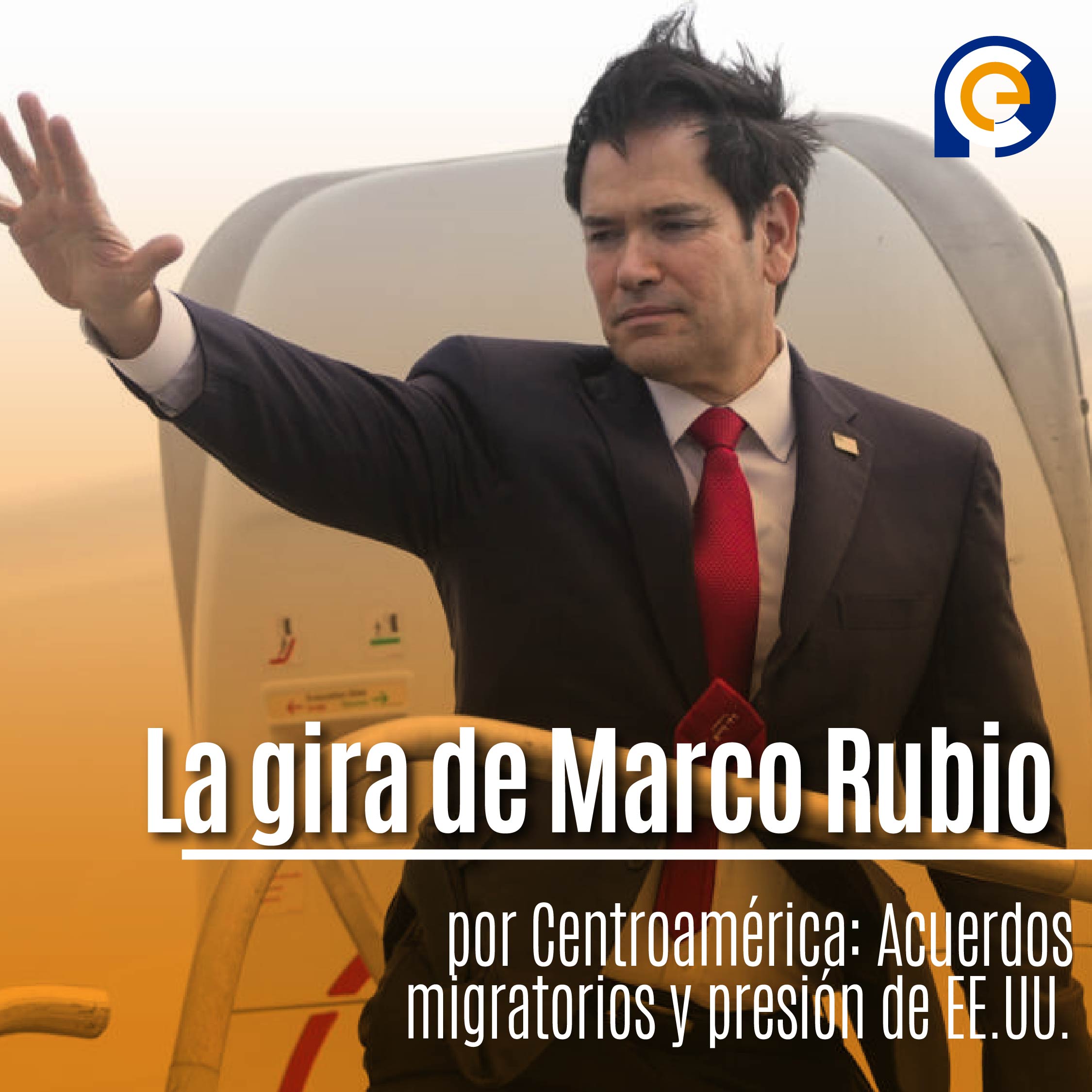 La gira de Marco Rubio por Centroamérica: Acuerdos migratorios y presión de EE.UU.