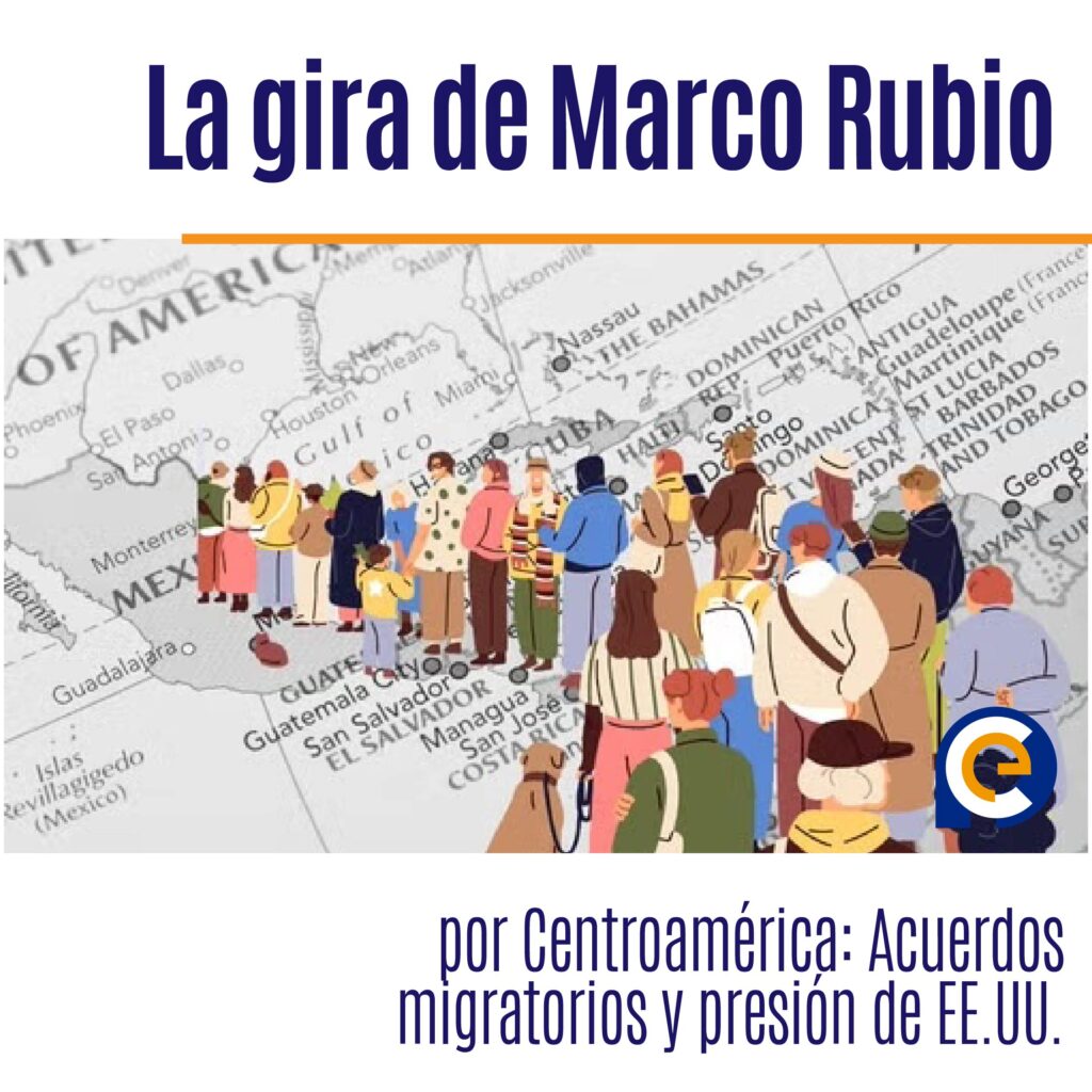 La gira de Marco Rubio por Centroamérica: Acuerdos migratorios y presión de EE.UU.
