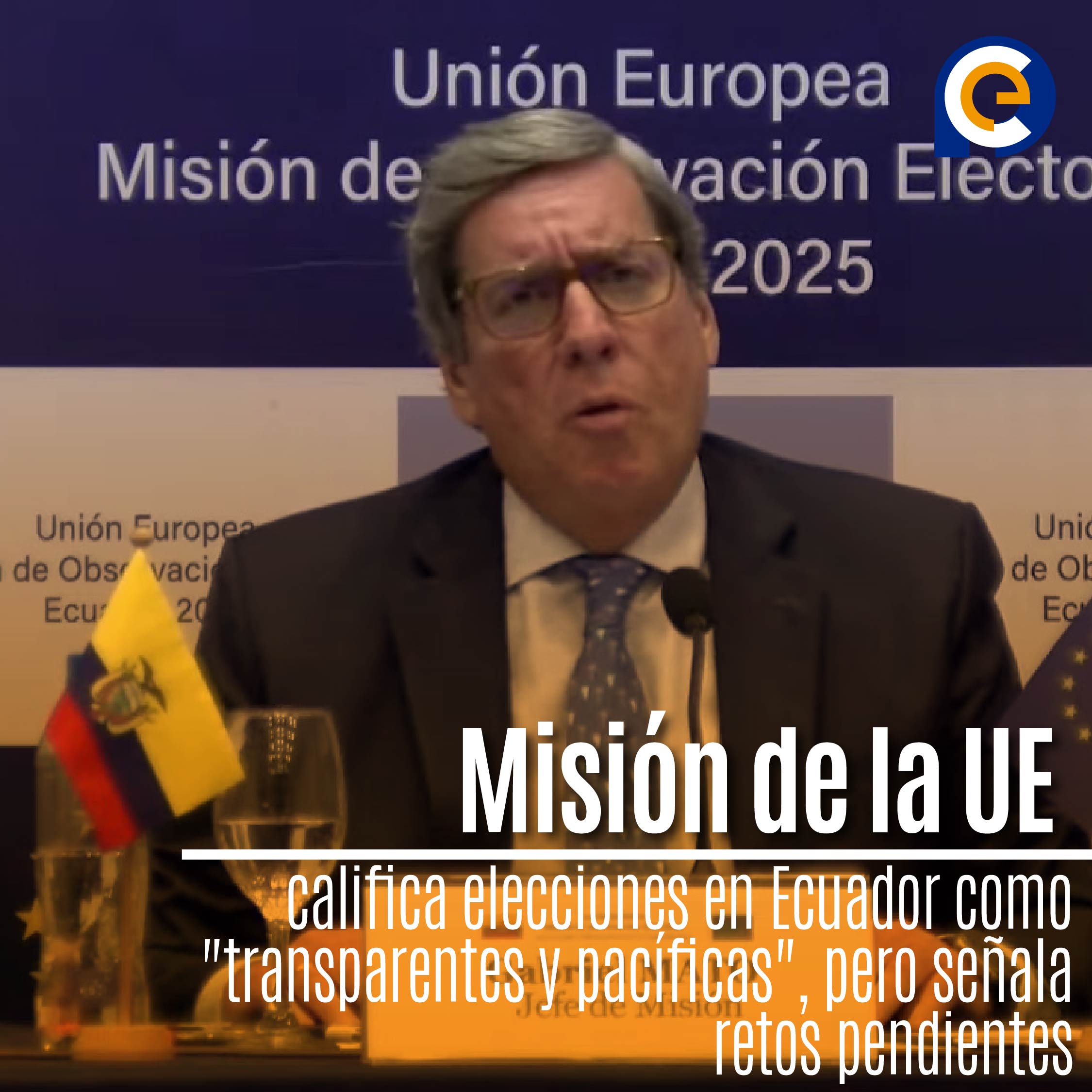 Misión de la UE califica elecciones en Ecuador como "transparentes y pacíficas", pero señala retos pendientes
