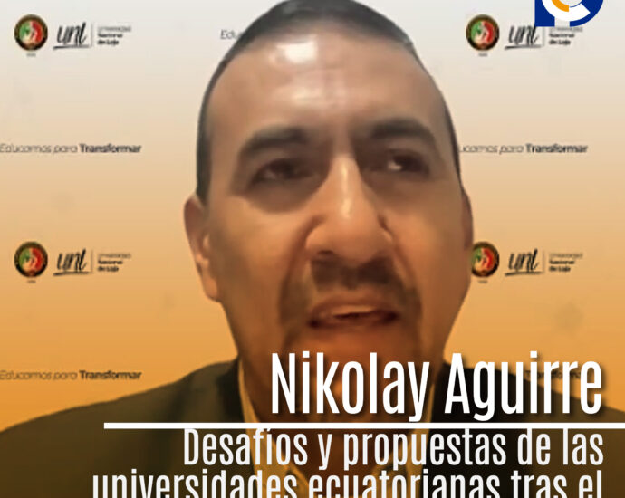 Nikolay Aguirre: Desafíos y propuestas de las universidades ecuatorianas tras el Encuentro Nacional de Rectores