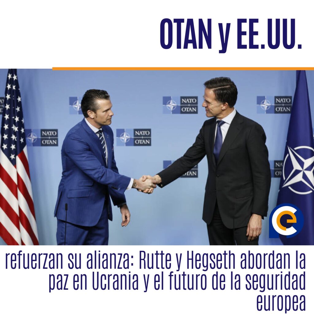 OTAN y EE.UU. refuerzan su alianza: Rutte y Hegseth abordan la paz en Ucrania y el futuro de la seguridad europea