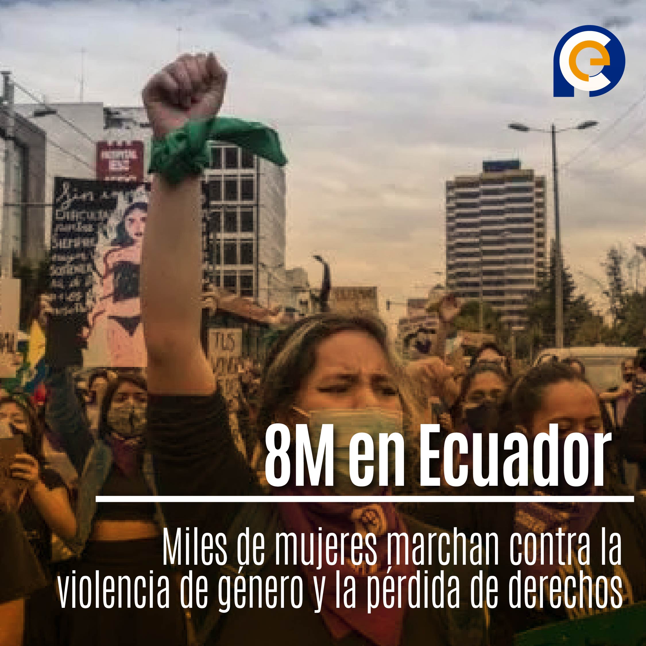 8M en Ecuador: Miles de mujeres marchan contra la violencia de género y la pérdida de derechos