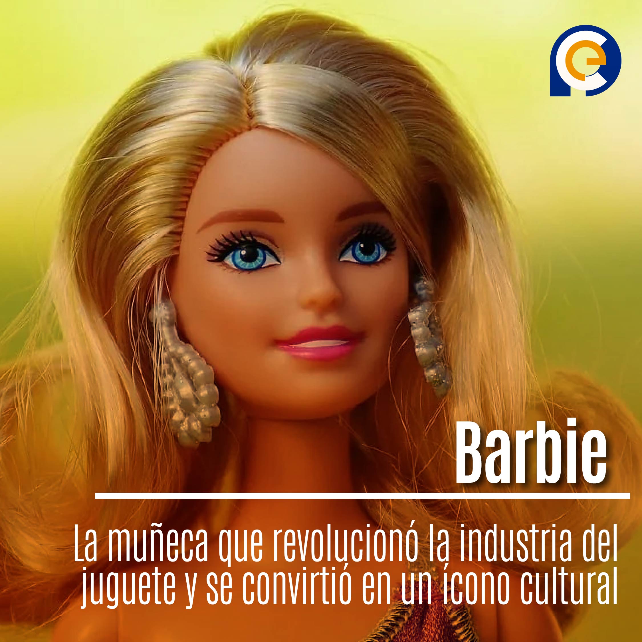 Barbie: La muñeca que revolucionó la industria del juguete y se convirtió en un ícono cultural