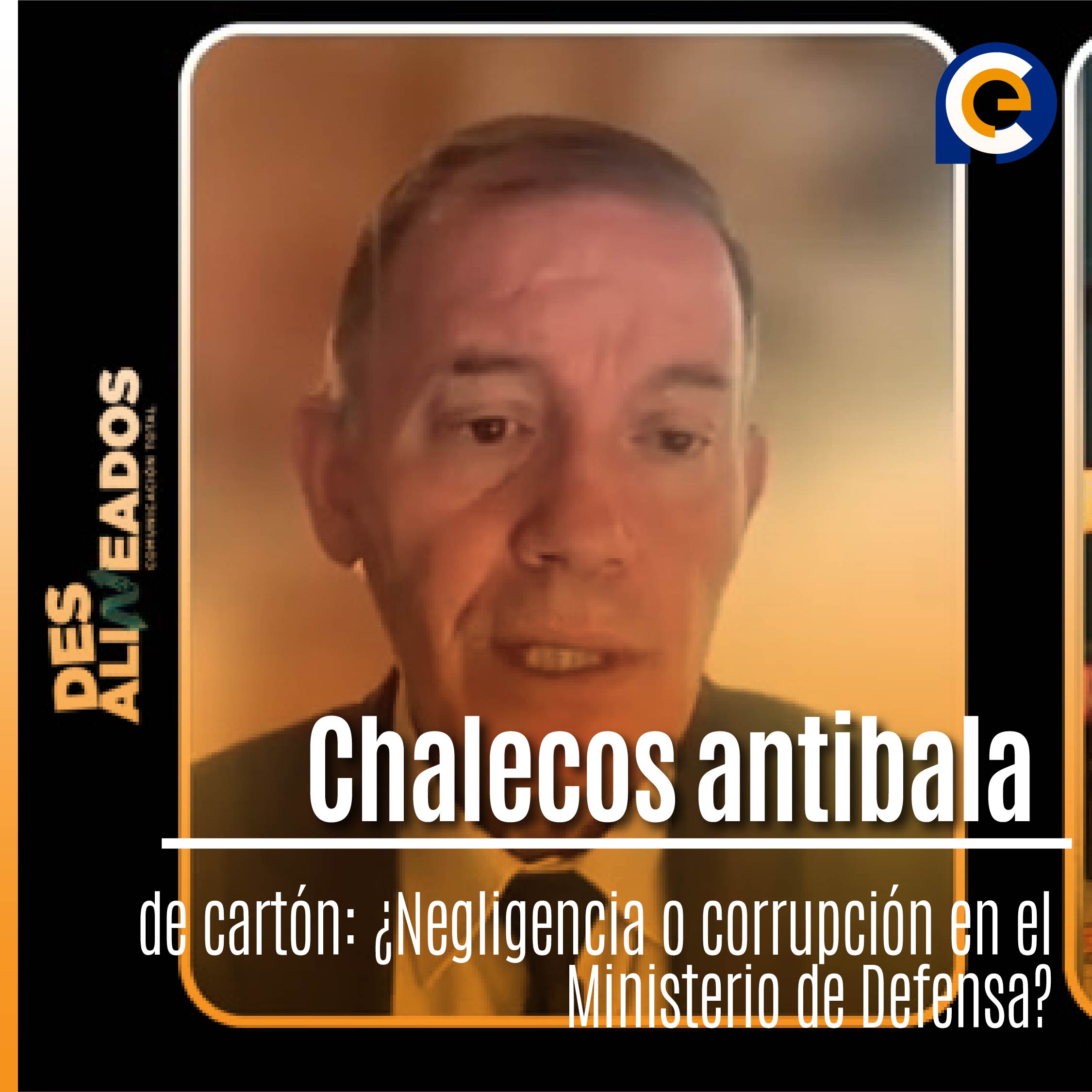 Chalecos antibala de cartón: ¿Negligencia o corrupción en el Ministerio de Defensa?