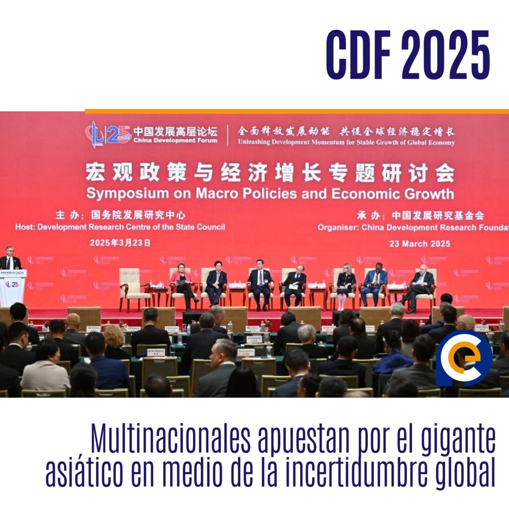 China Development Forum 2025: Multinacionales apuestan por el gigante asiático en medio de la incertidumbre global