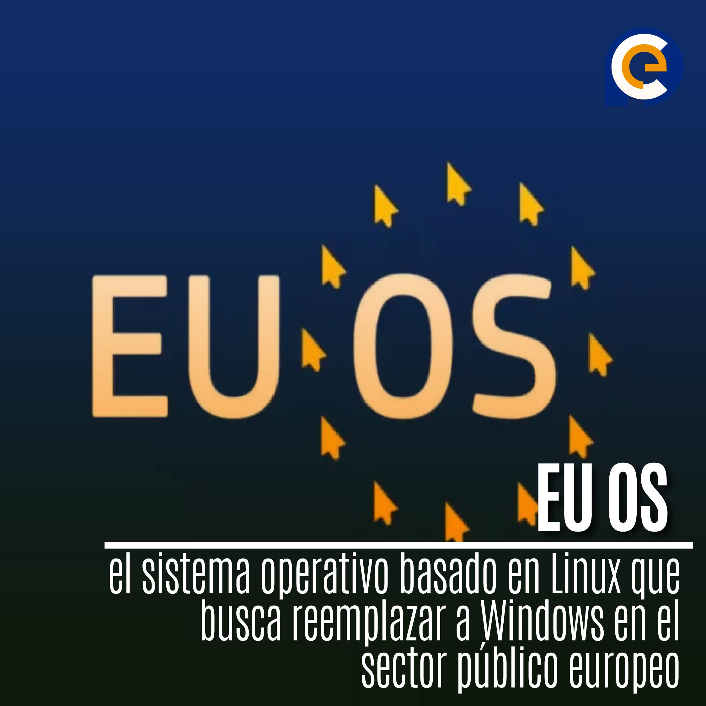 EU OS: el sistema operativo basado en Linux que busca reemplazar a Windows en el sector público europeo