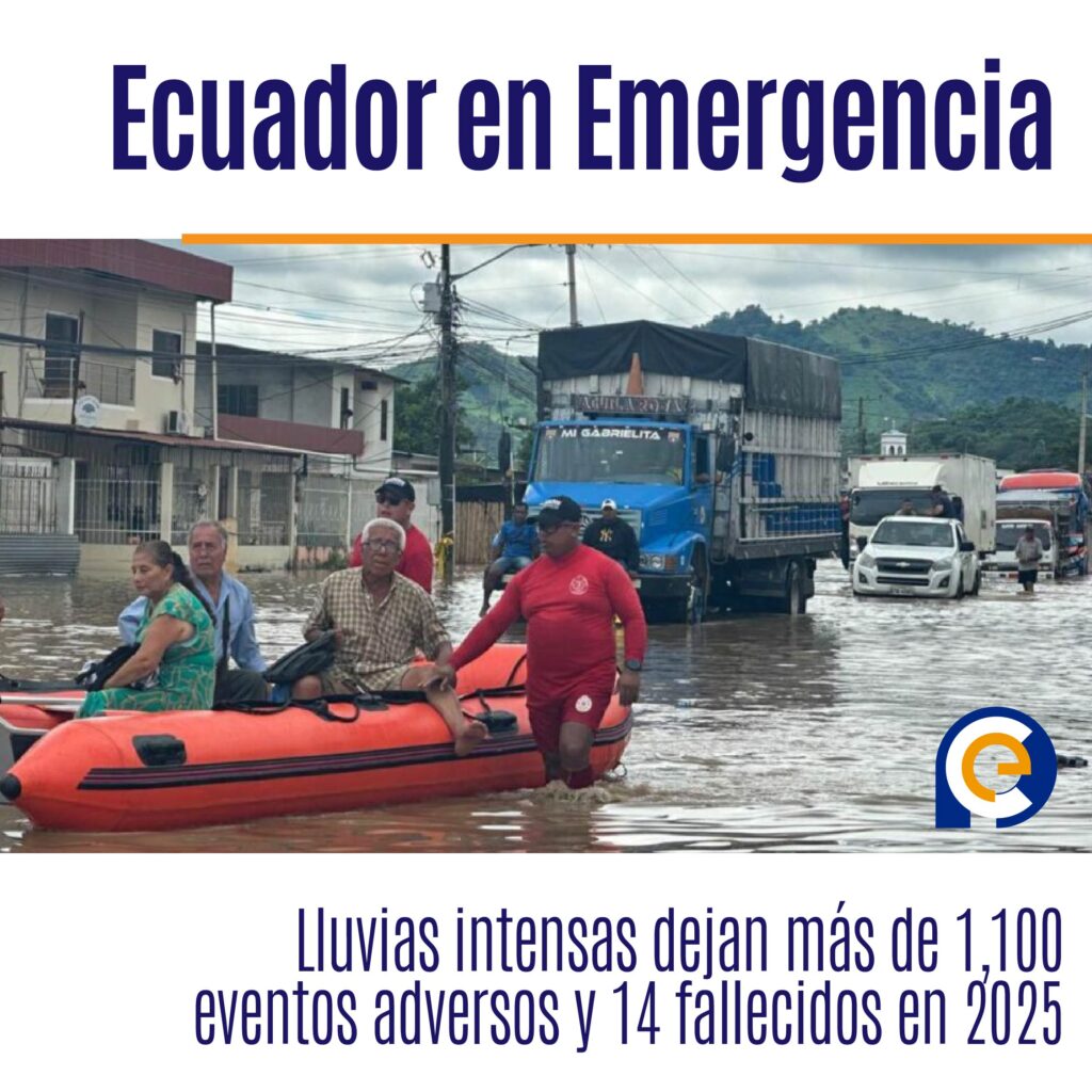 Ecuador en Emergencia: Lluvias intensas dejan más de 1,100 eventos adversos y 14 fallecidos en 2025