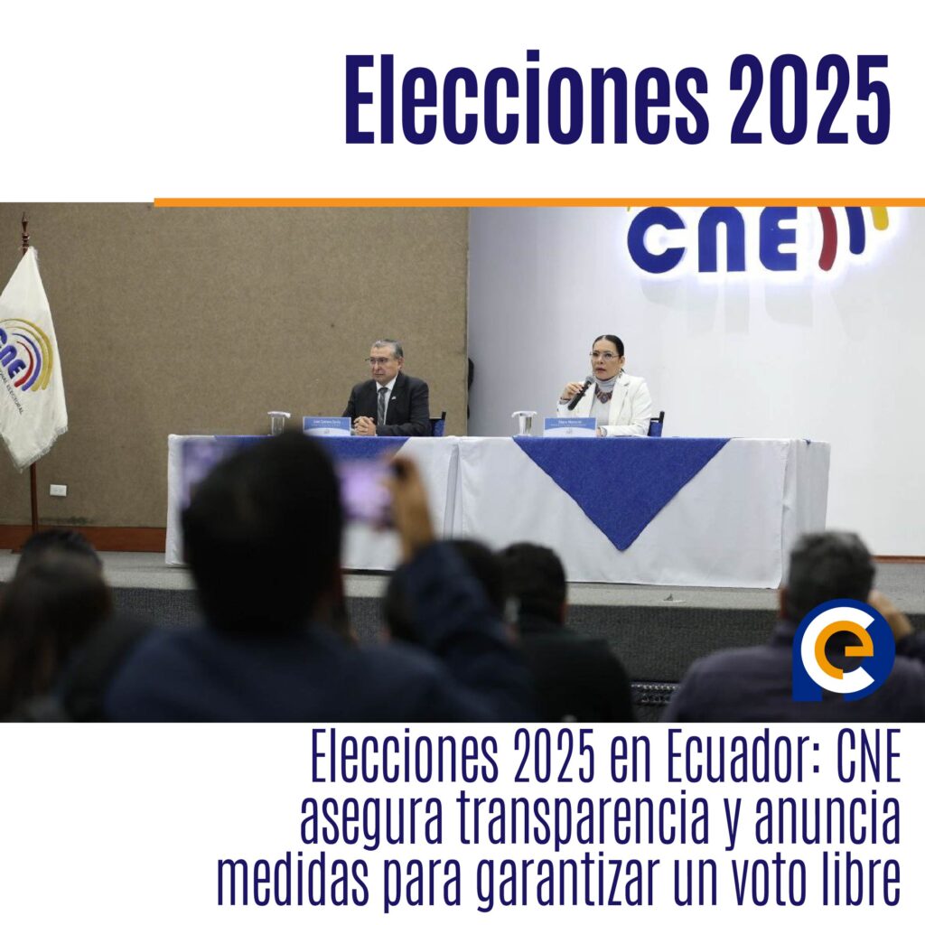 Elecciones 2025 en Ecuador: CNE asegura transparencia y anuncia medidas para garantizar un voto libre y secreto