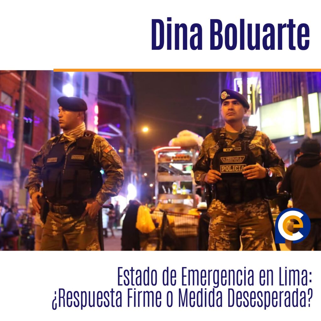 Estado de Emergencia en Lima: ¿Respuesta Firme o Medida Desesperada?