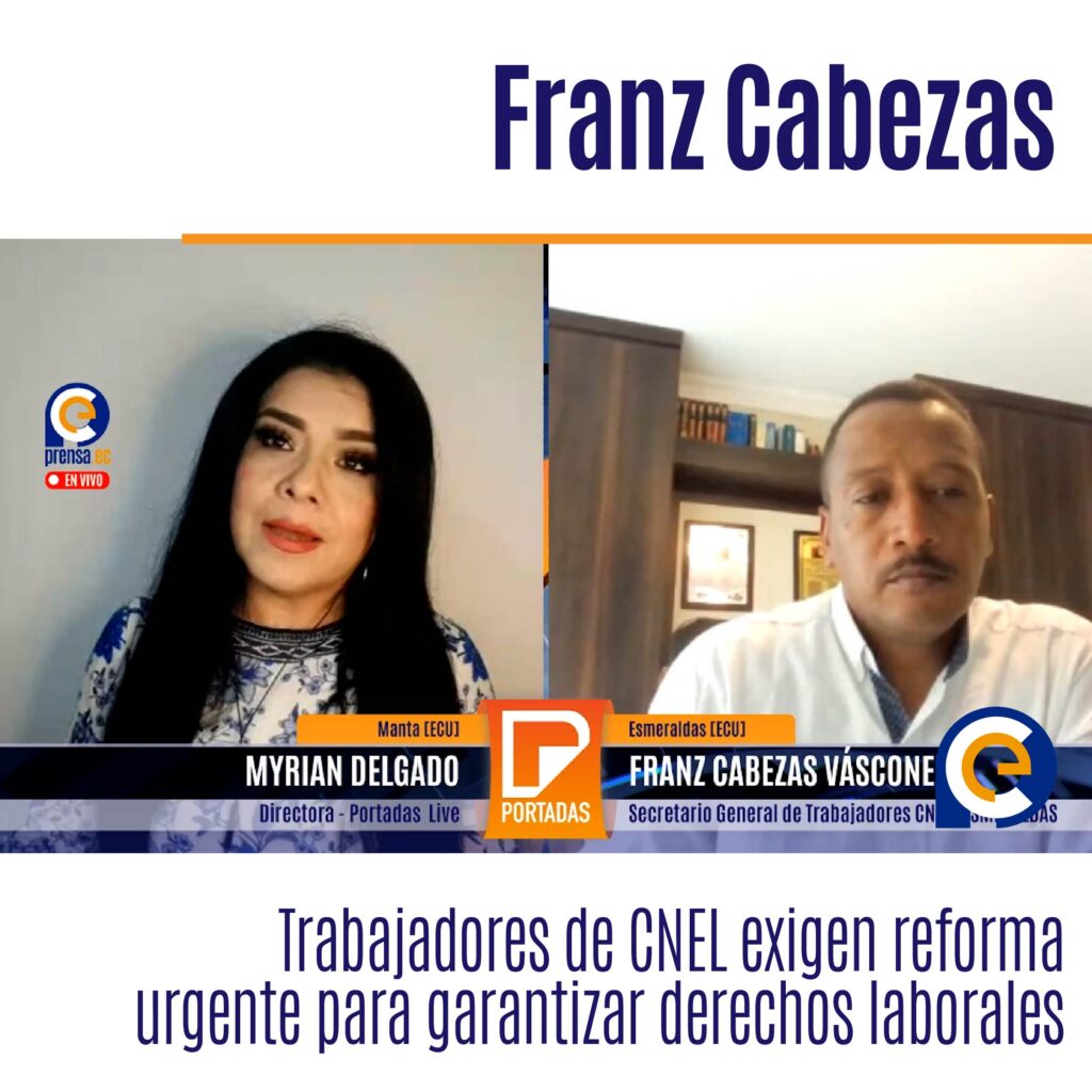 Franz Cabezas Vásconez, secretario general de trabajadores de CNEL en Esmeraldas