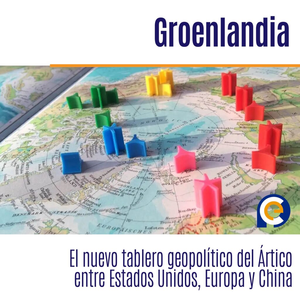 Groenlandia: El nuevo tablero geopolítico del Ártico entre Estados Unidos, Europa y China