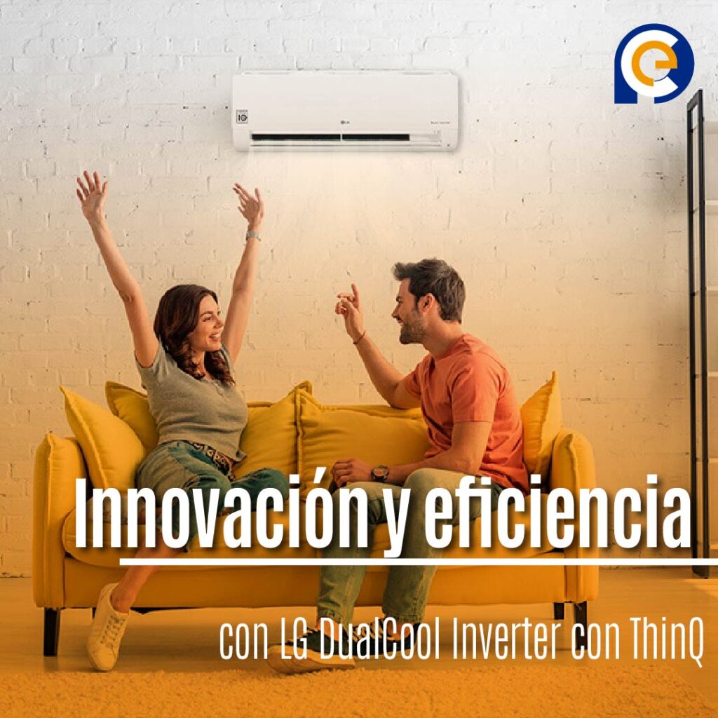 Innovación y eficiencia con LG DualCool Inverter con ThinQ