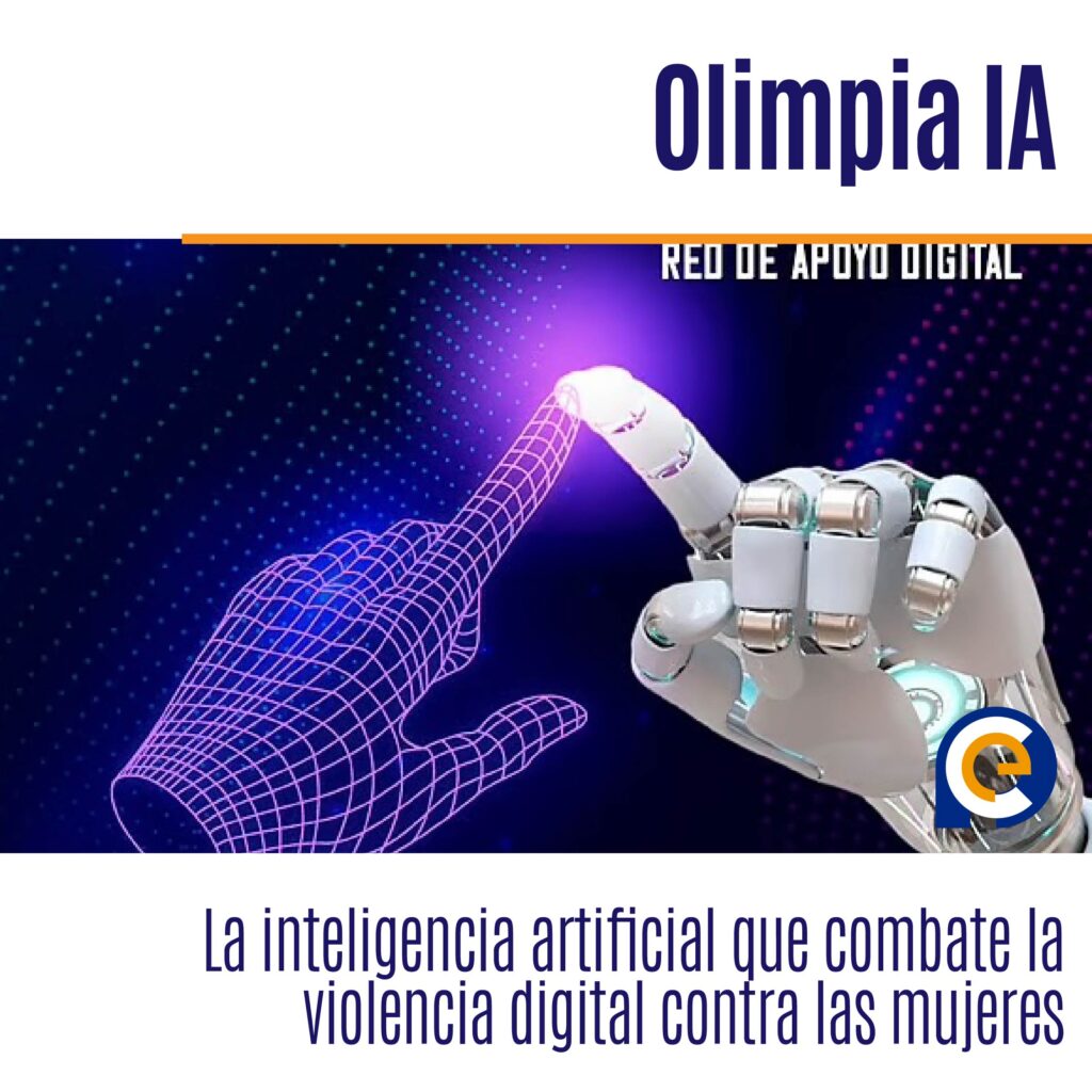 Olimpia IA: La inteligencia artificial que combate la violencia digital contra las mujeres