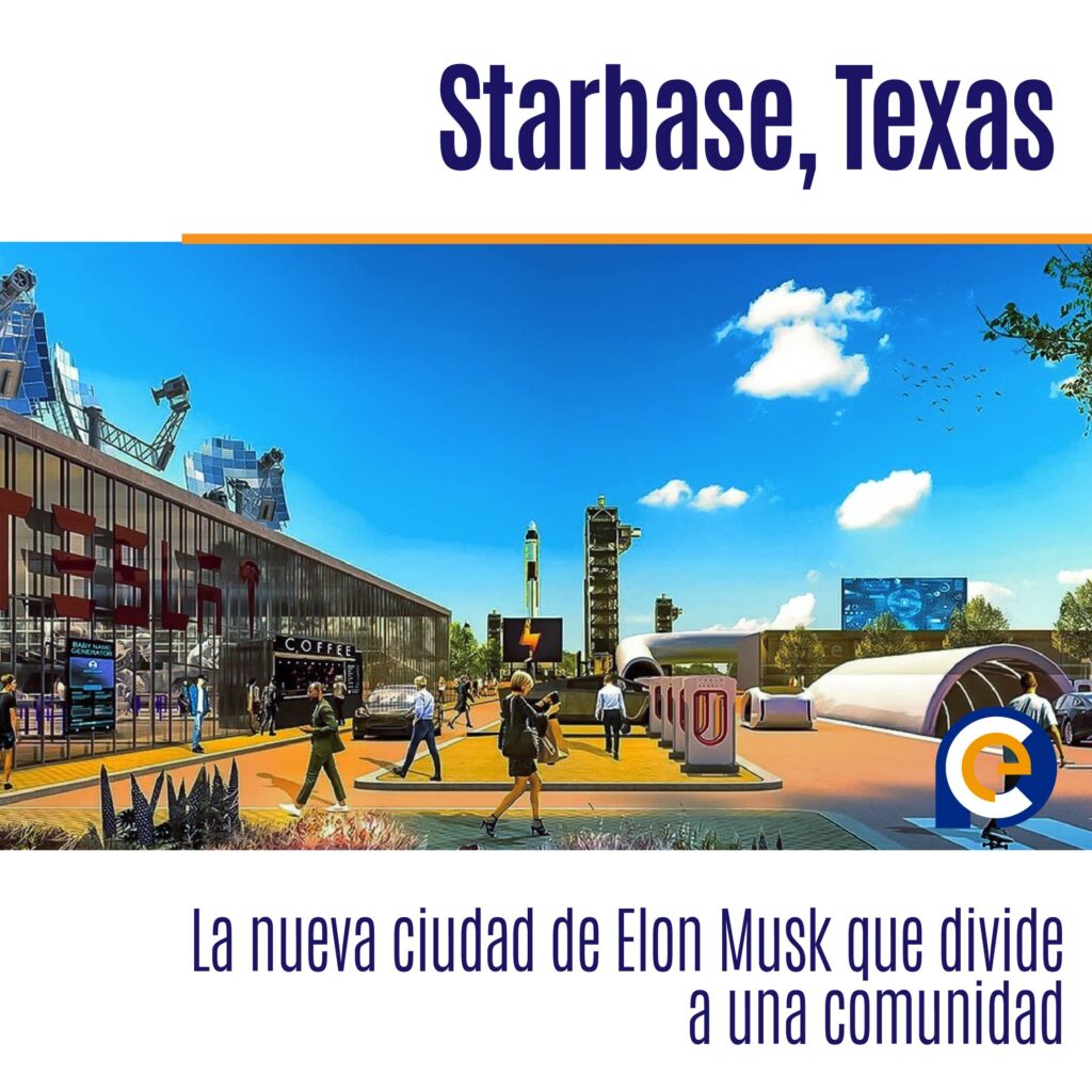 Starbase, Texas: La nueva ciudad de Elon Musk que divide a una comunidad