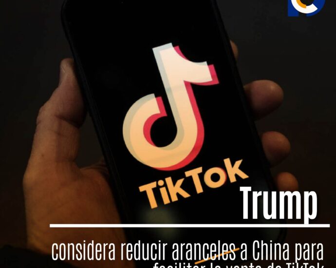 Trump considera reducir aranceles a China para facilitar la venta de TikTok