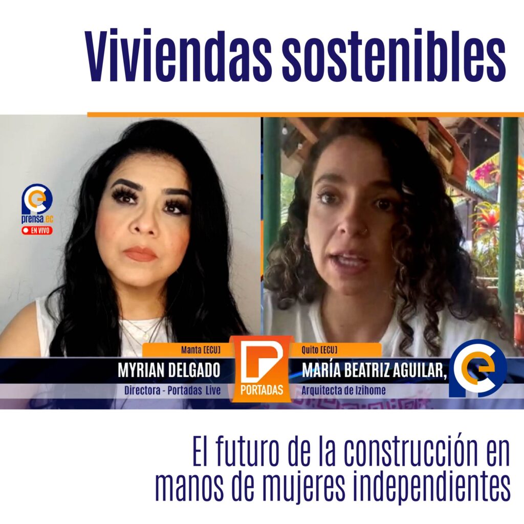 Viviendas sostenibles: El futuro de la construcción en manos de mujeres independientes