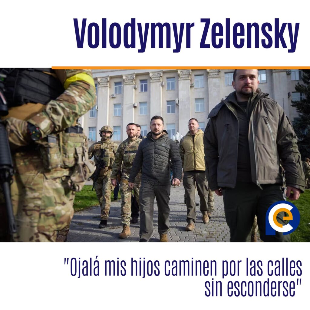 Volodymyr Zelensky: "Ojalá mis hijos caminen por las calles sin esconderse"
