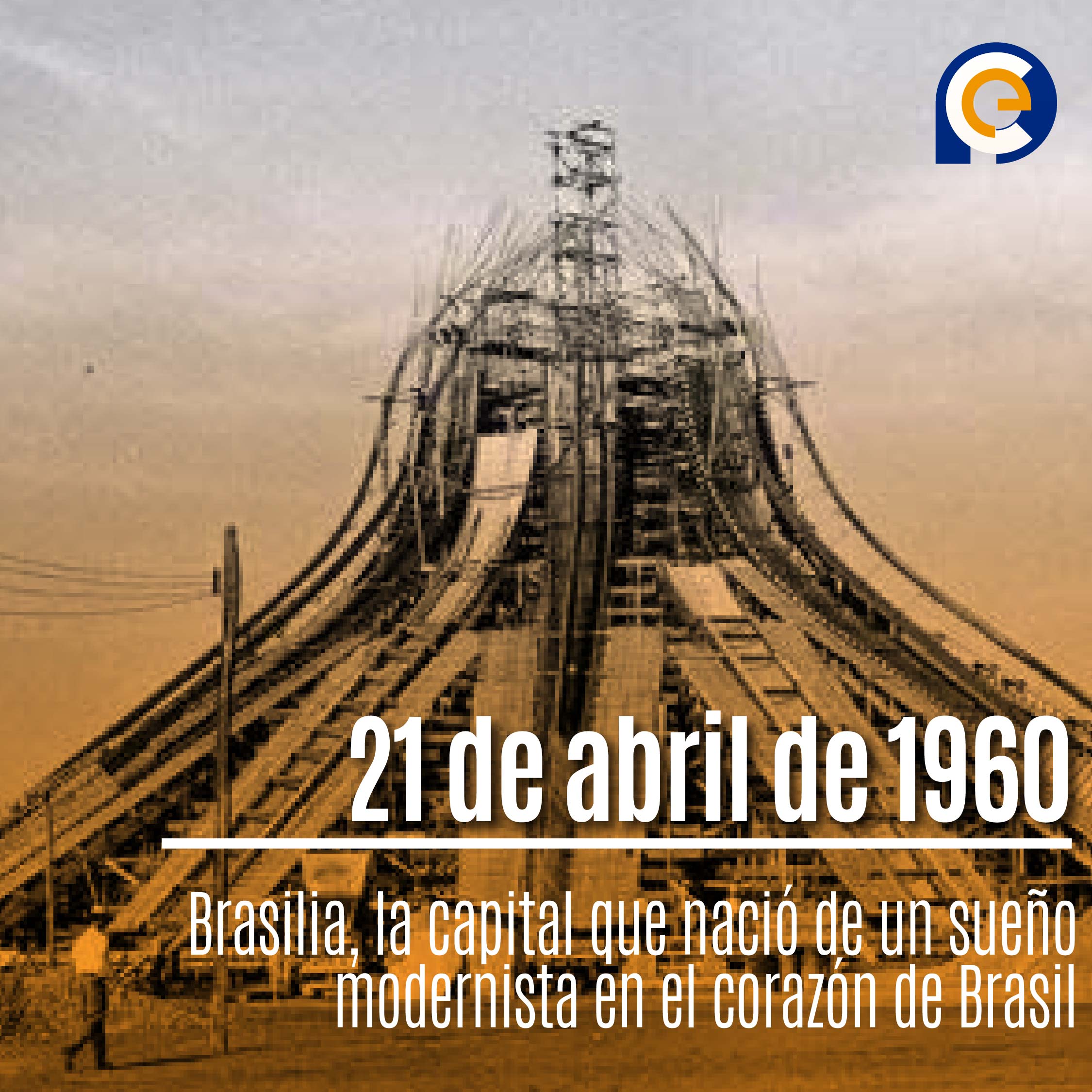 21 de abril de 1960: Brasilia, la capital que nació de un sueño modernista en el corazón de Brasil