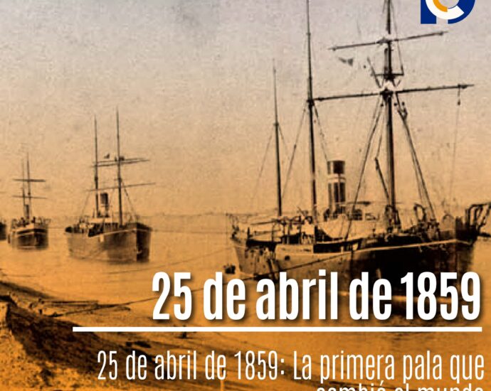 25 de abril de 1859: La primera pala que cambió el mundo