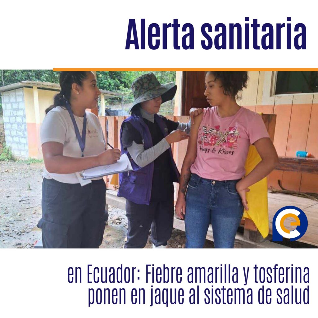 Alerta sanitaria en Ecuador: Fiebre amarilla y tosferina ponen en jaque al sistema de salud