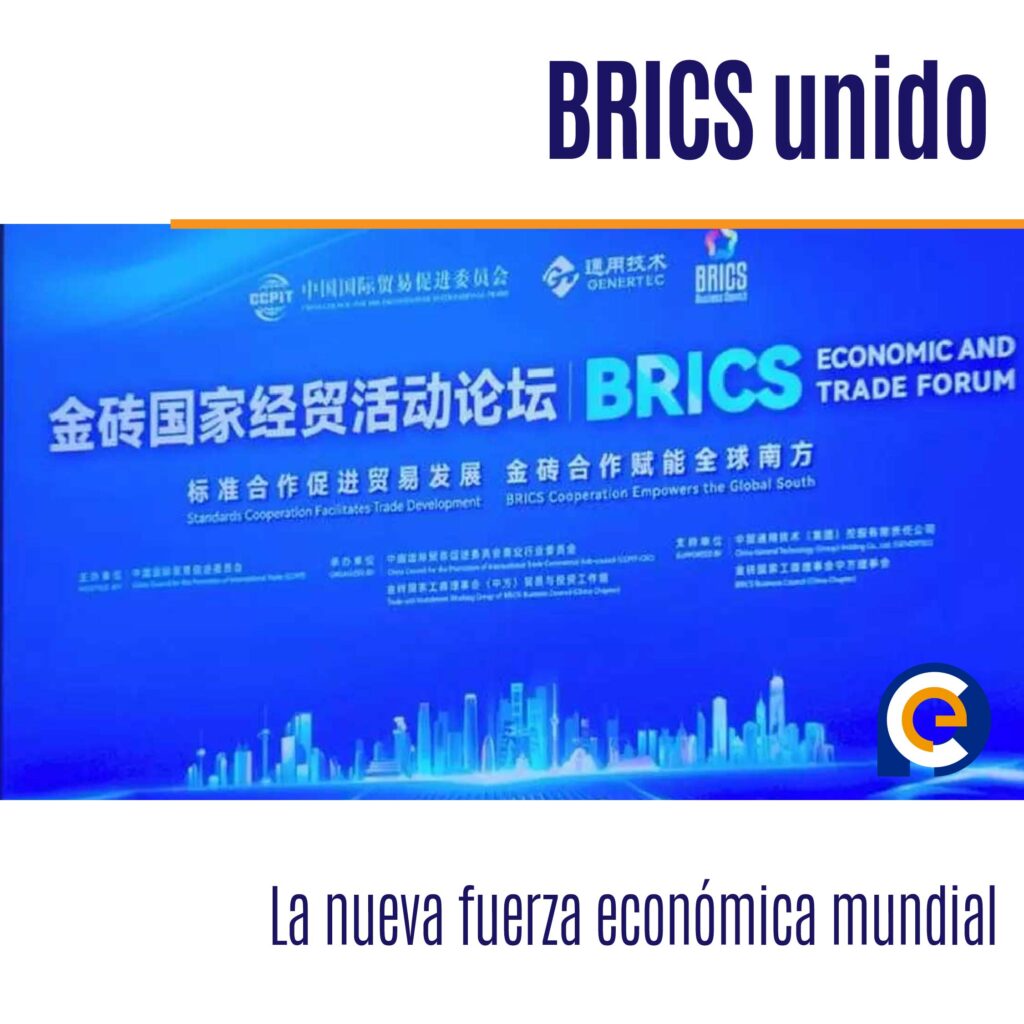 BRICS unido: La nueva fuerza económica mundial