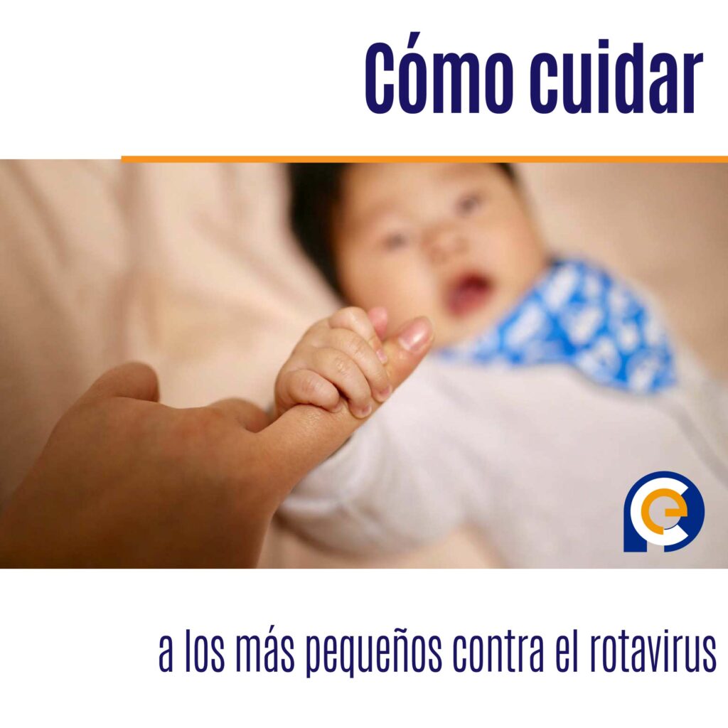 Cómo cuidar a los más pequeños contra el rotavirus