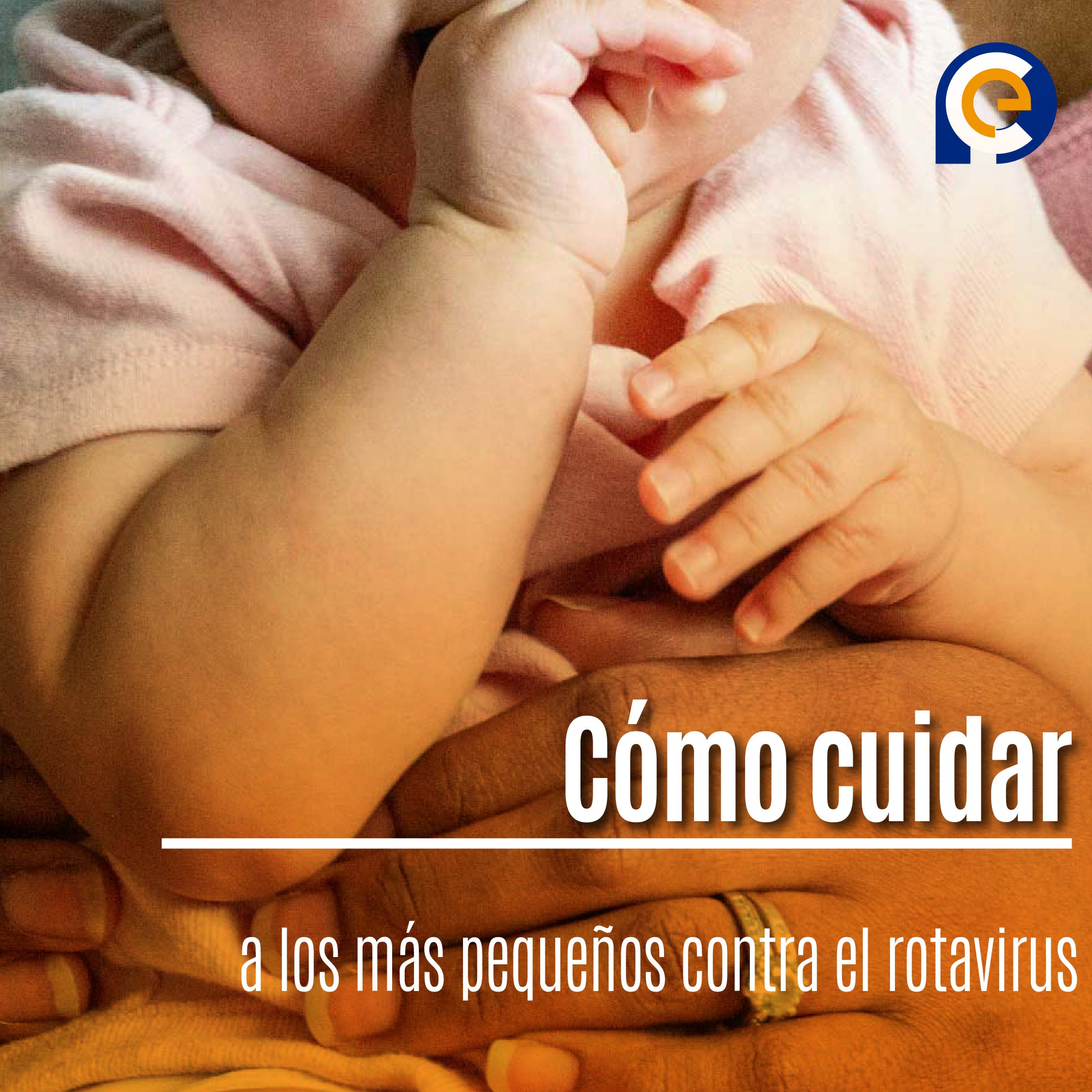 Cómo cuidar a los más pequeños contra el rotavirus
