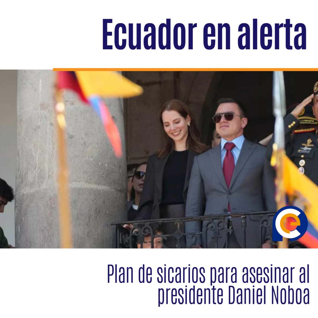 Ecuador en alerta: Plan de sicarios para asesinar al presidente Daniel Noboa