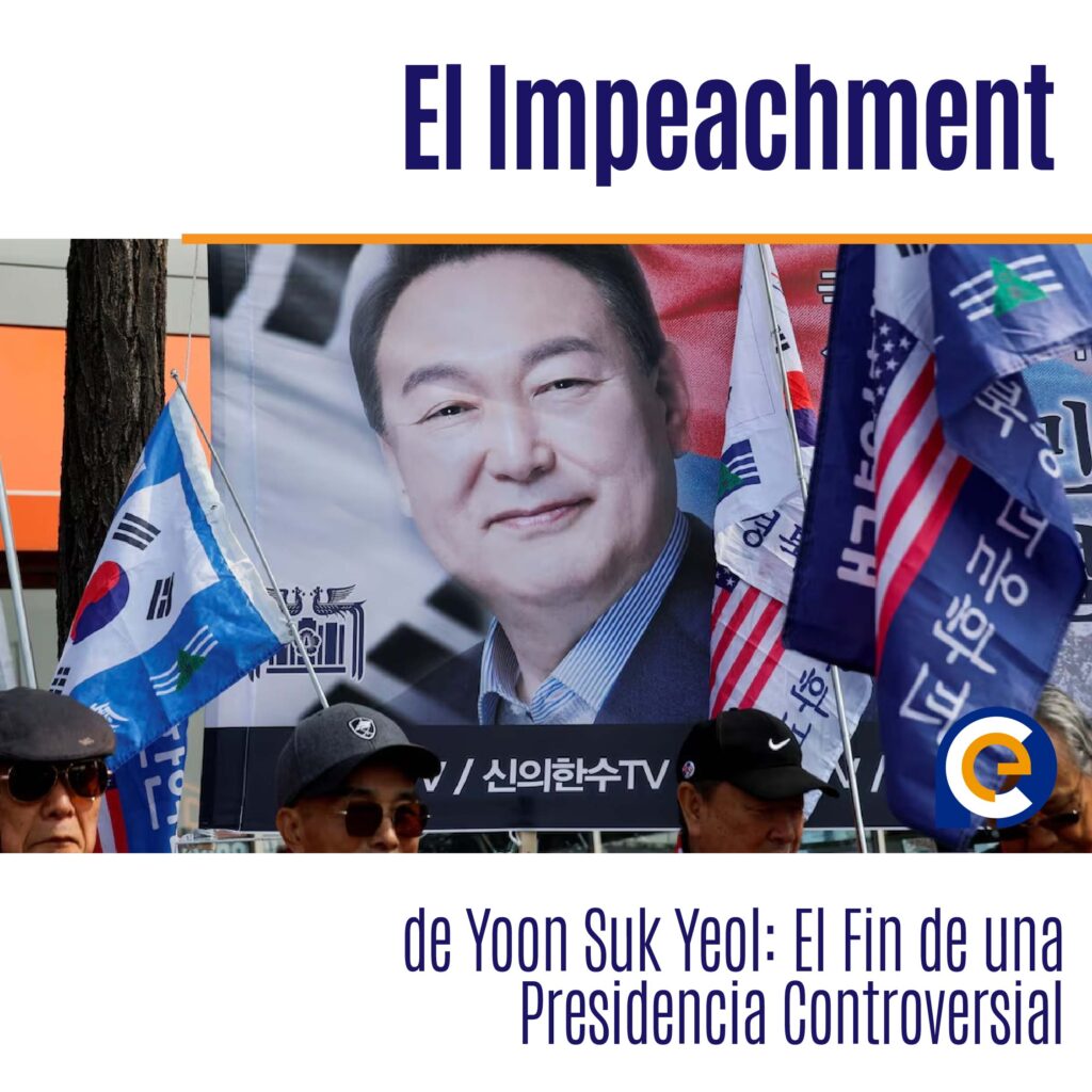 El Impeachment de Yoon Suk Yeol: El Fin de una Presidencia Controversial