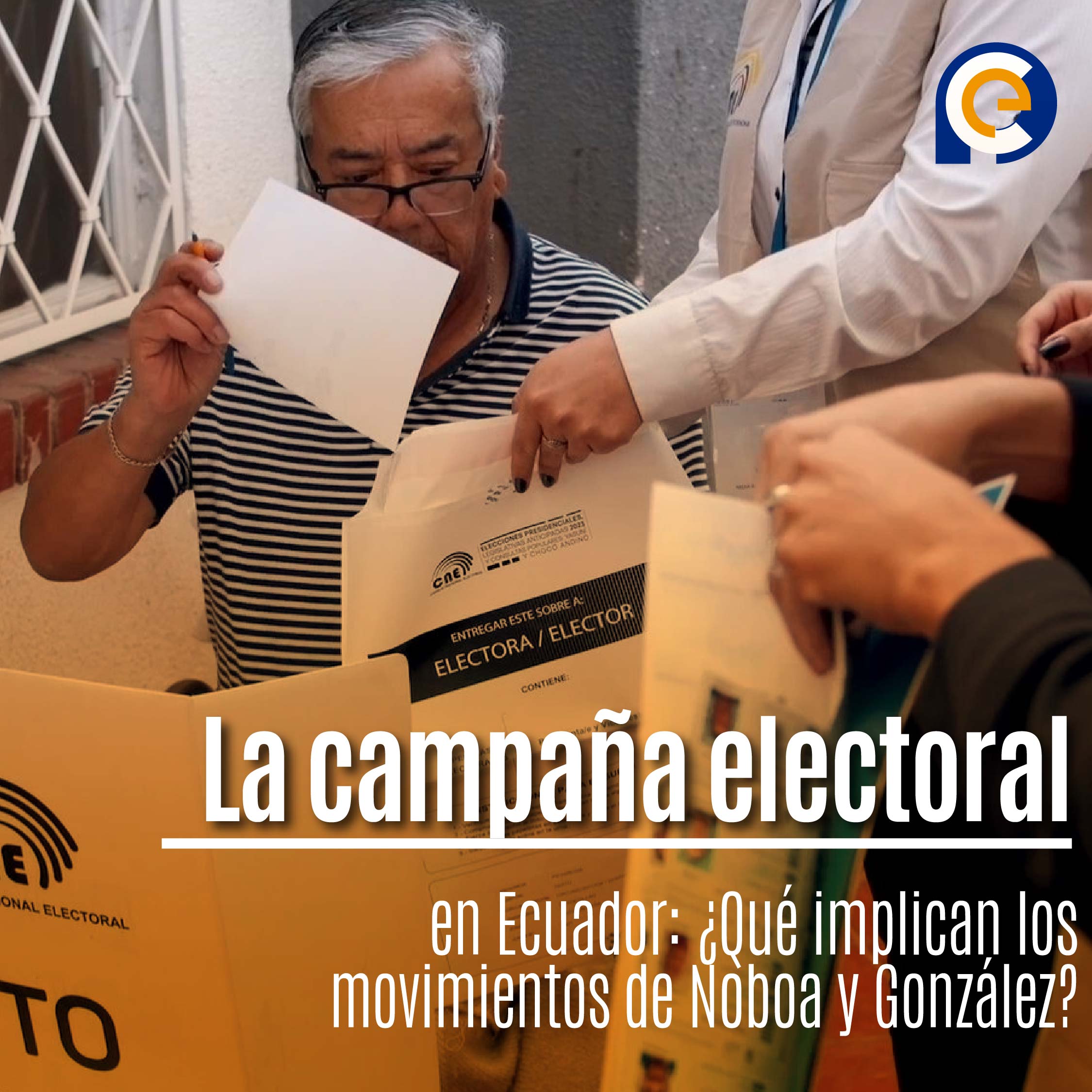La campaña electoral en Ecuador: ¿Qué implican los movimientos de Noboa y González?