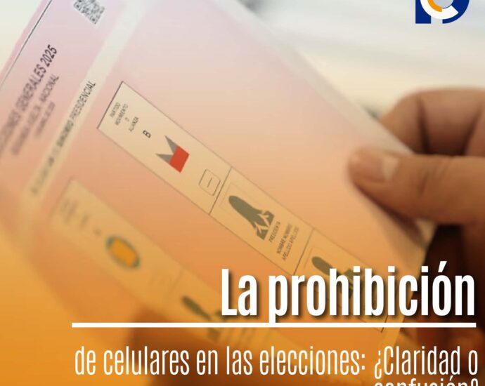 La prohibición de celulares en las elecciones: ¿Claridad o confusión?