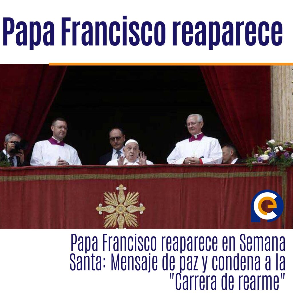 Papa Francisco reaparece en Semana Santa: Mensaje de paz y condena a la "Carrera de rearme"