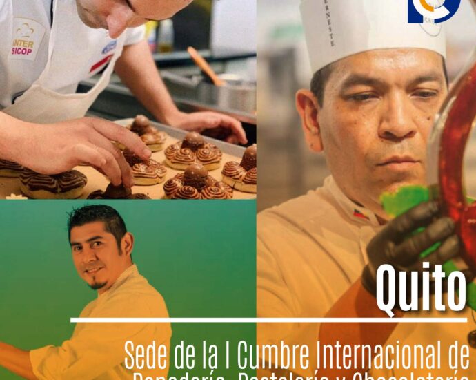 Quito: Sede de la I Cumbre Internacional de Panadería, Pastelería y Chocolatería