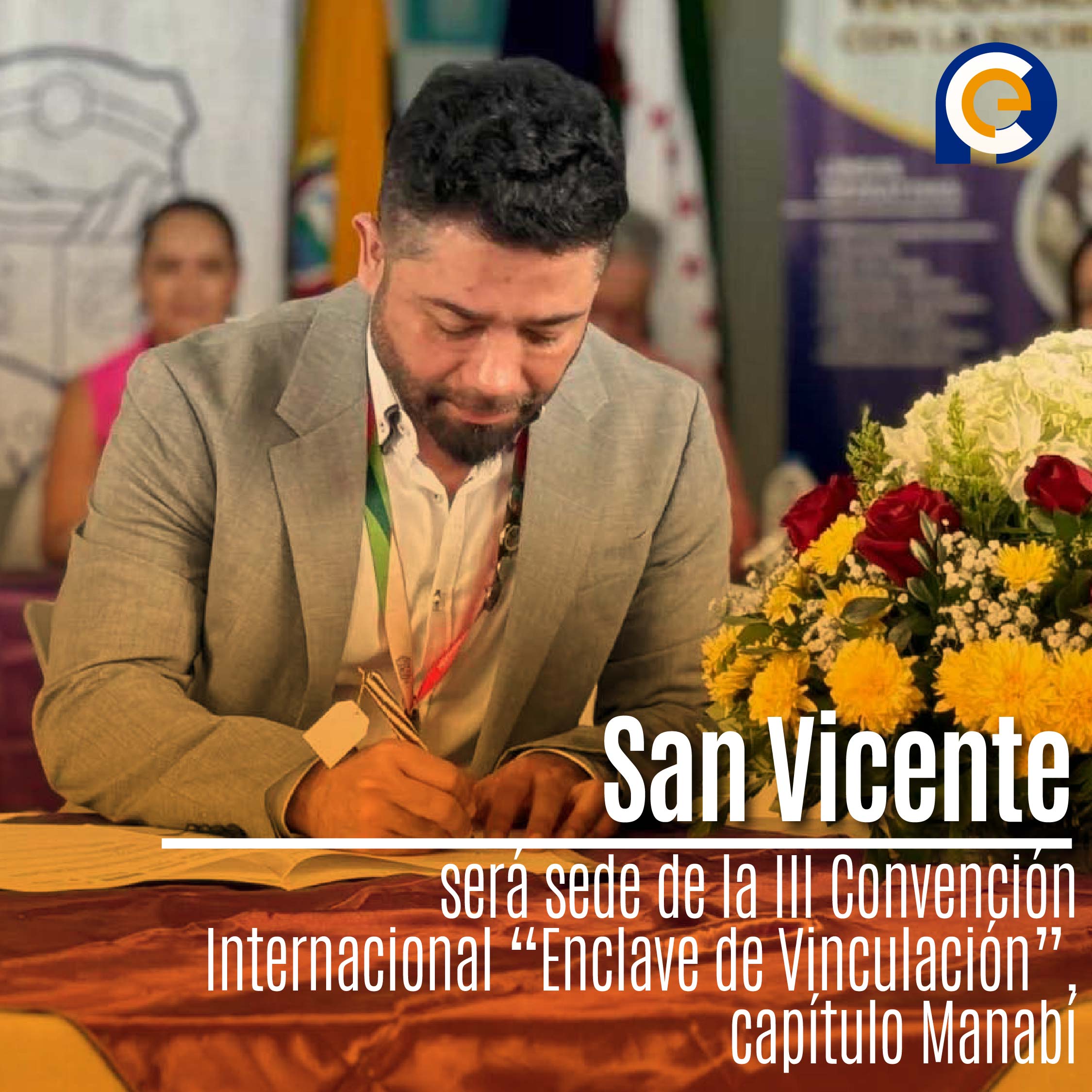 San Vicente será sede de la III Convención Internacional “Enclave de Vinculación”, capítulo Manabí