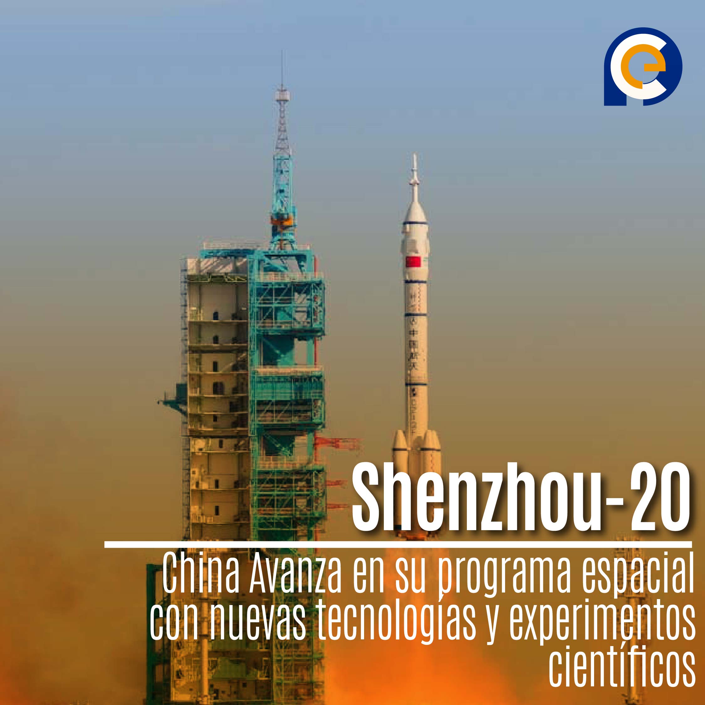 Shenzhou-20: China Avanza en su programa espacial con nuevas tecnologías y experimentos científicos