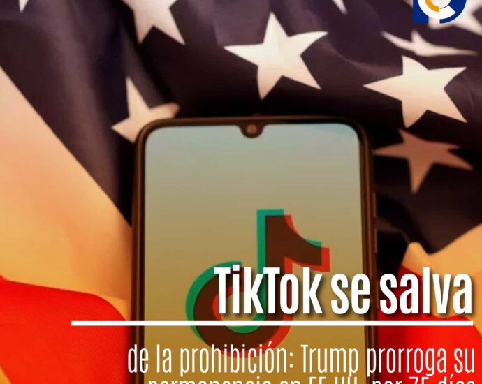 TikTok se salva de la prohibición: Trump prorroga su permanencia en EE.UU. por 75 días