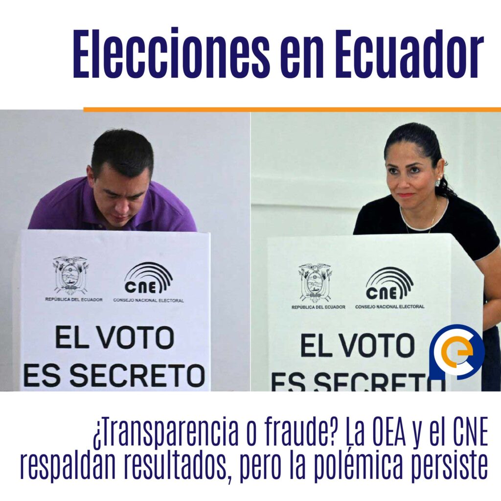 ¿Transparencia o fraude? La OEA y el CNE respaldan resultados, pero la polémica persiste
