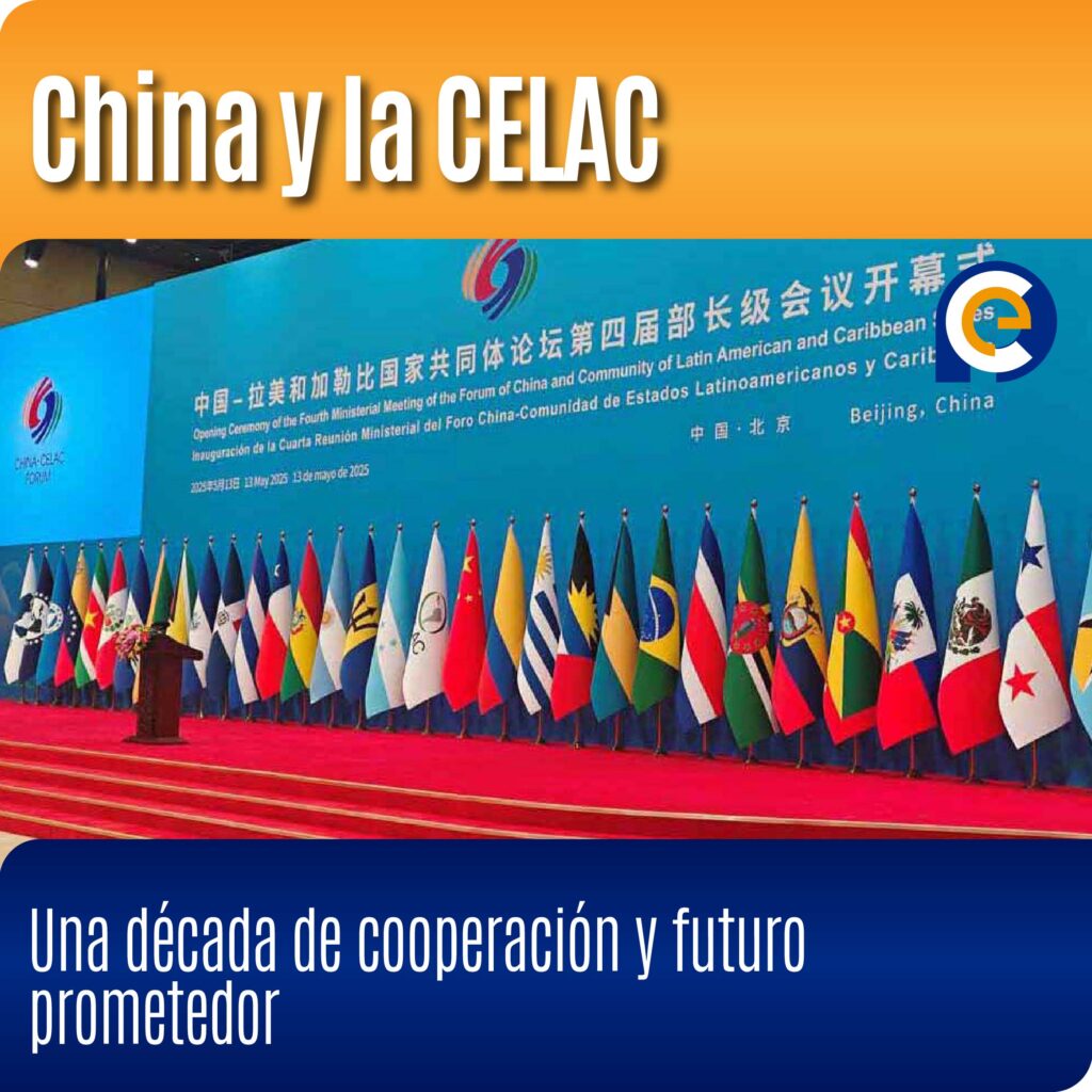 China y la CELAC: Una década de cooperación y futuro prometedor