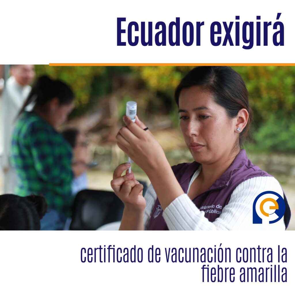 Ecuador exigirá certificado de vacunación contra la fiebre amarilla